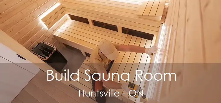  Build Sauna Room Huntsville - ON