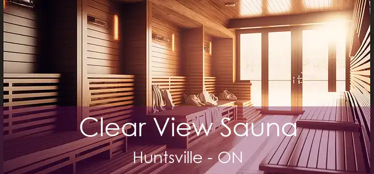  Clear View Sauna Huntsville - ON