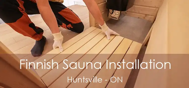  Finnish Sauna Installation Huntsville - ON