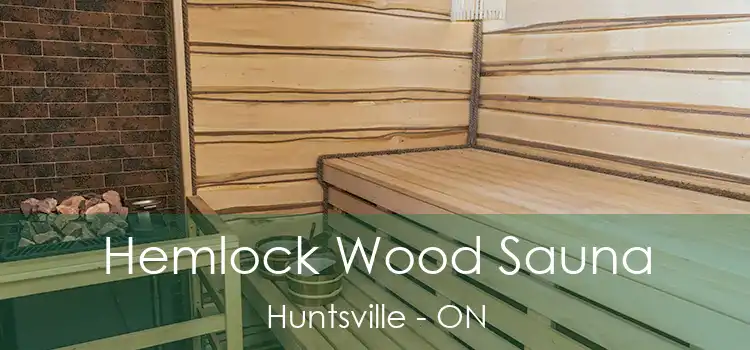 Hemlock Wood Sauna Huntsville - ON