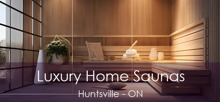  Luxury Home Saunas Huntsville - ON