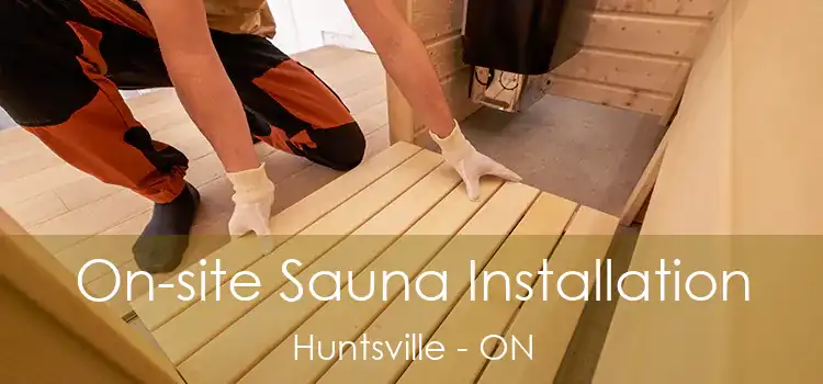  On-site Sauna Installation Huntsville - ON