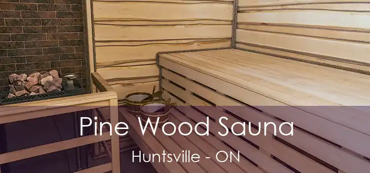  Pine Wood Sauna Huntsville - ON