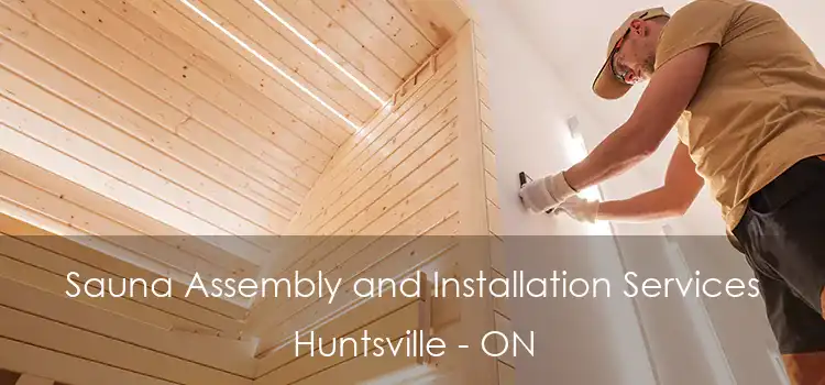 Sauna Assembly and Installation Services Huntsville - ON