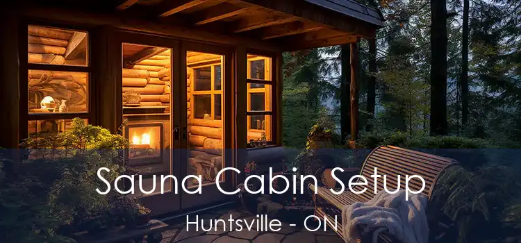  Sauna Cabin Setup Huntsville - ON